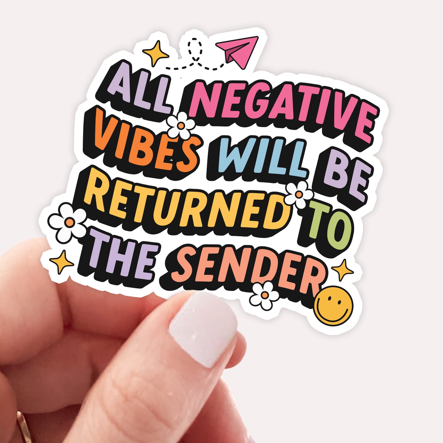 All Negative Vibes Vinyl Sticker